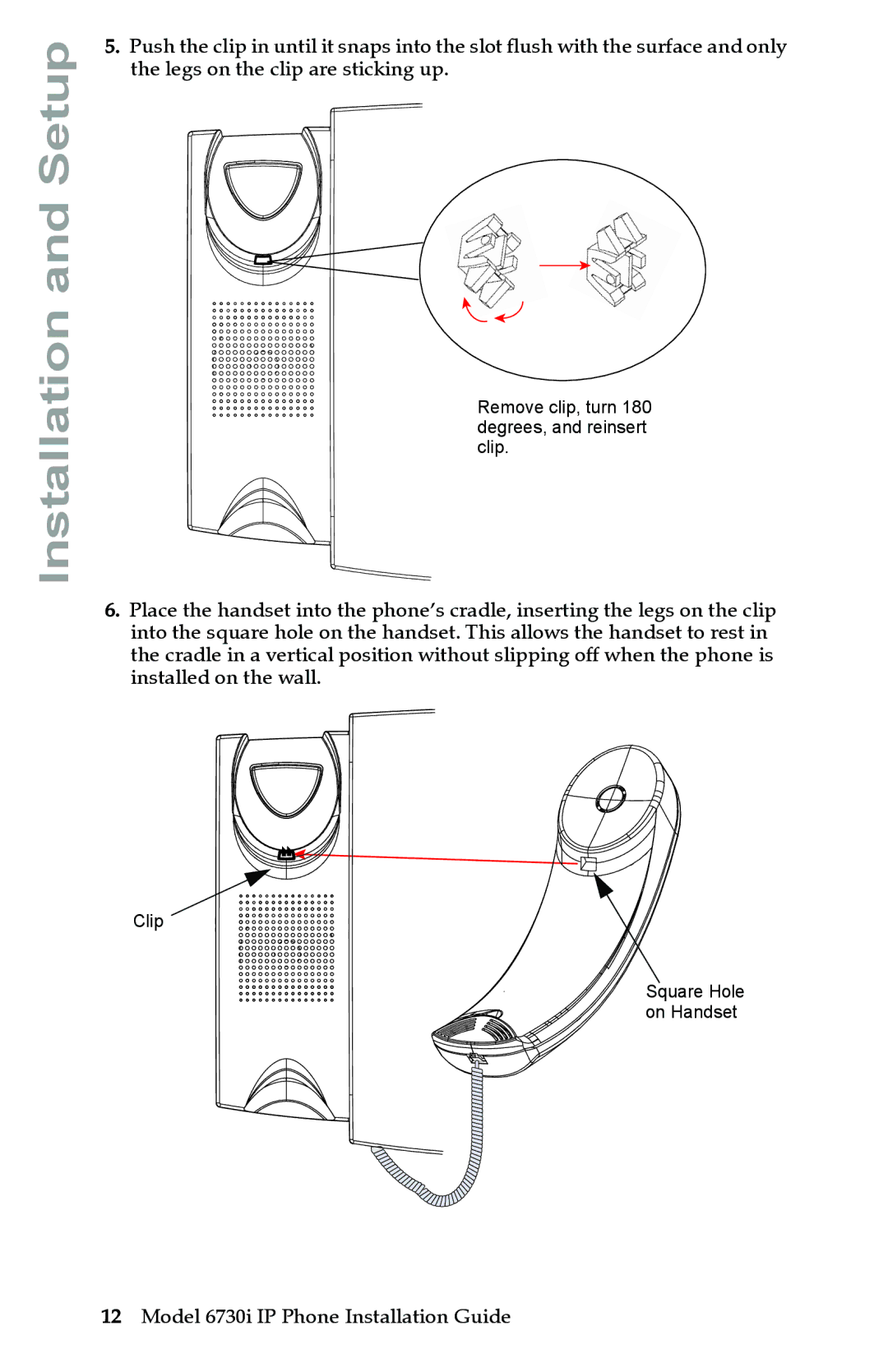 Aastra Telecom 6730I manual Remove clip, turn 180 degrees, and reinsert clip 