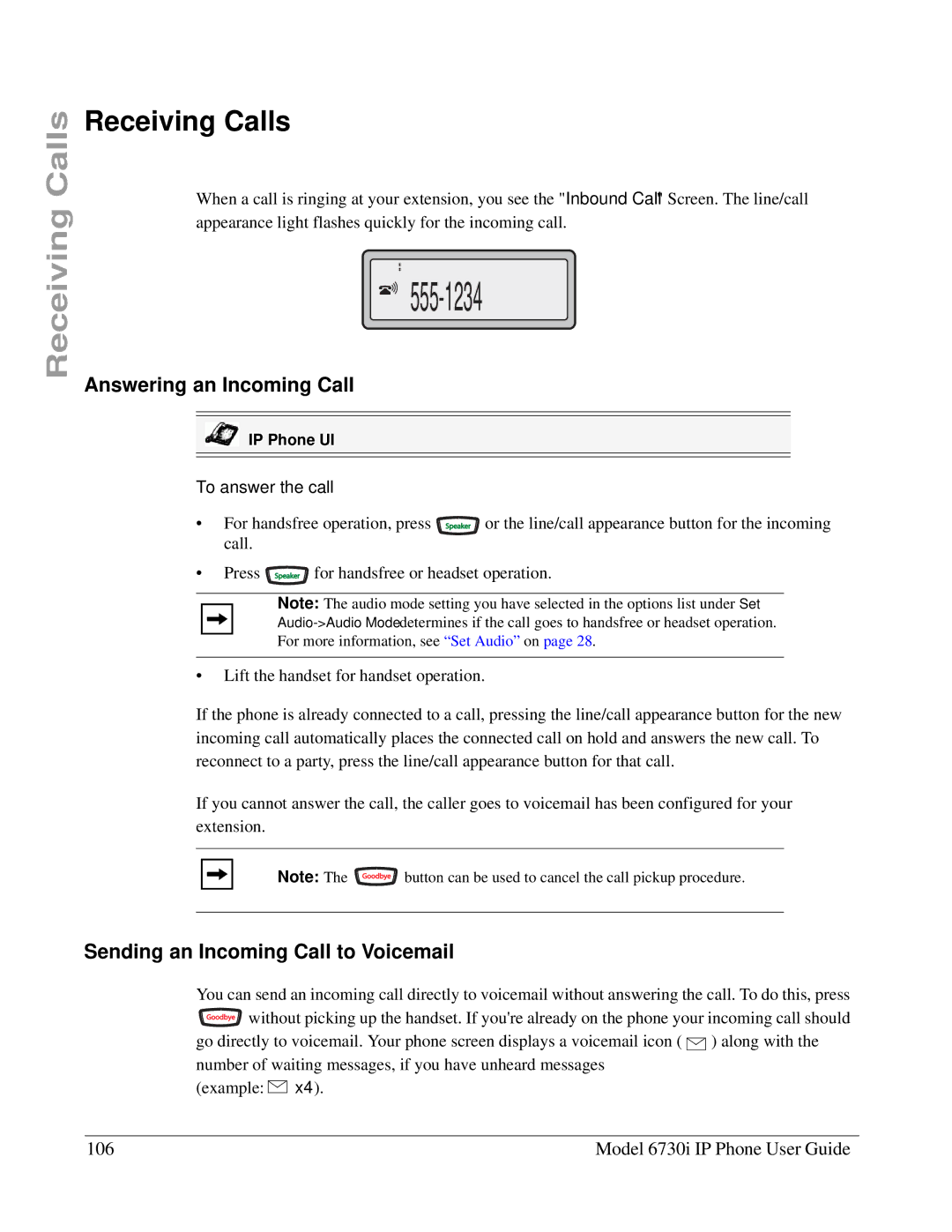 Aastra Telecom 6730I manual Receiving Calls, Answering an Incoming Call, Sending an Incoming Call to Voicemail 