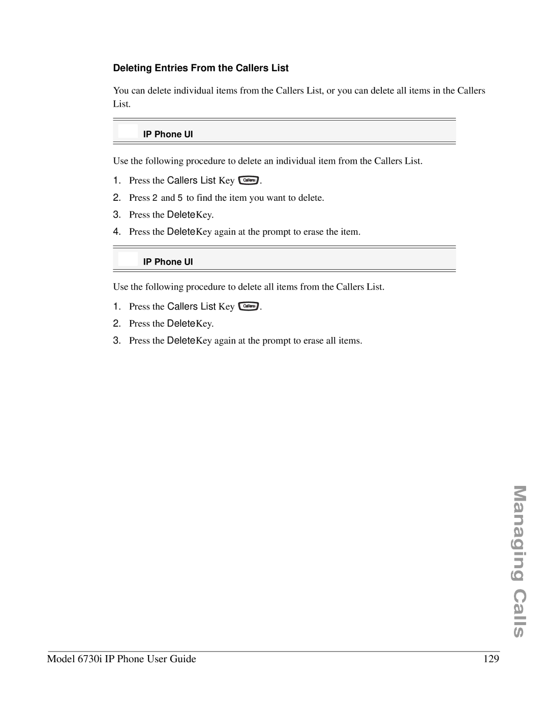 Aastra Telecom 6730I manual Model 6730i IP Phone User Guide 129, Deleting Entries From the Callers List 