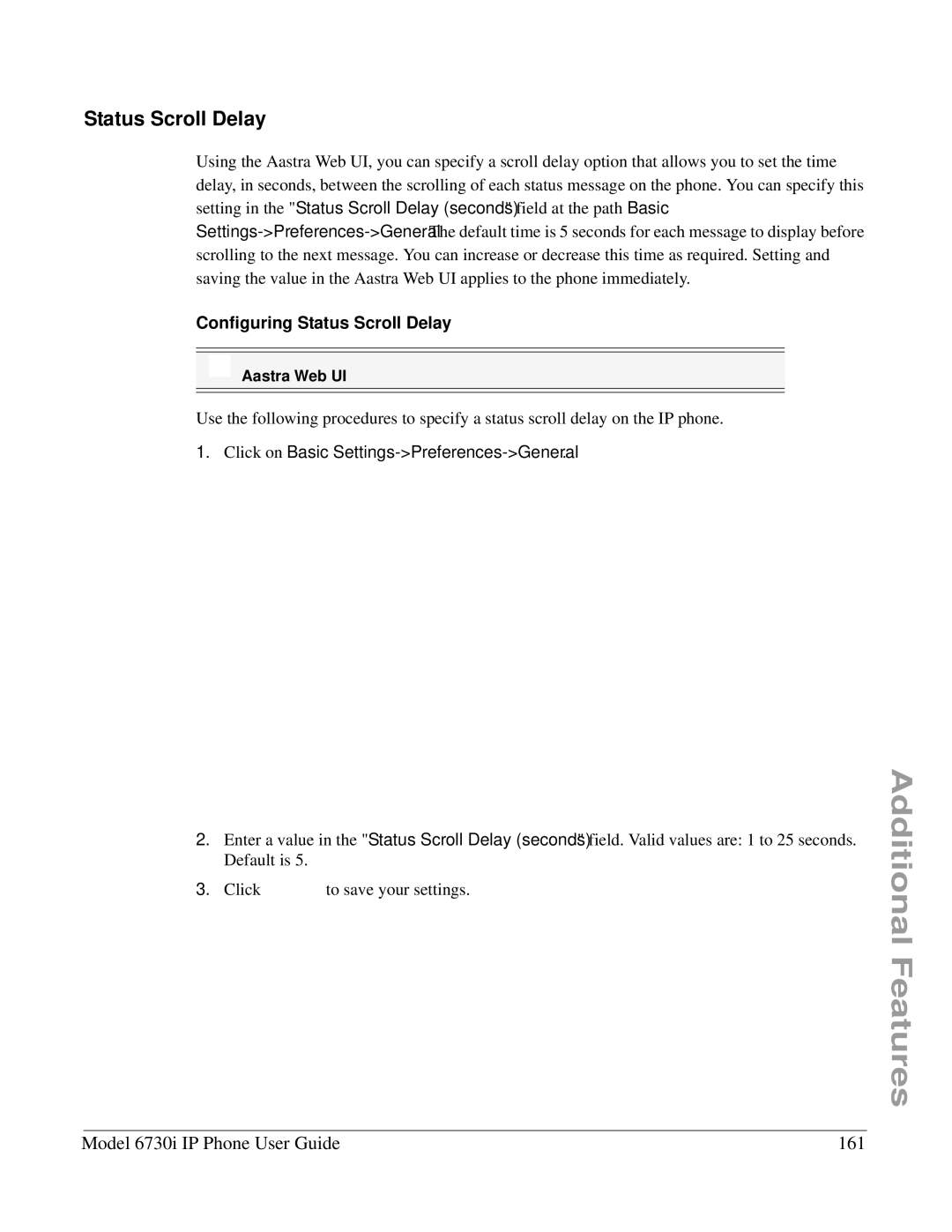 Aastra Telecom 6730I manual Model 6730i IP Phone User Guide 161, Configuring Status Scroll Delay 