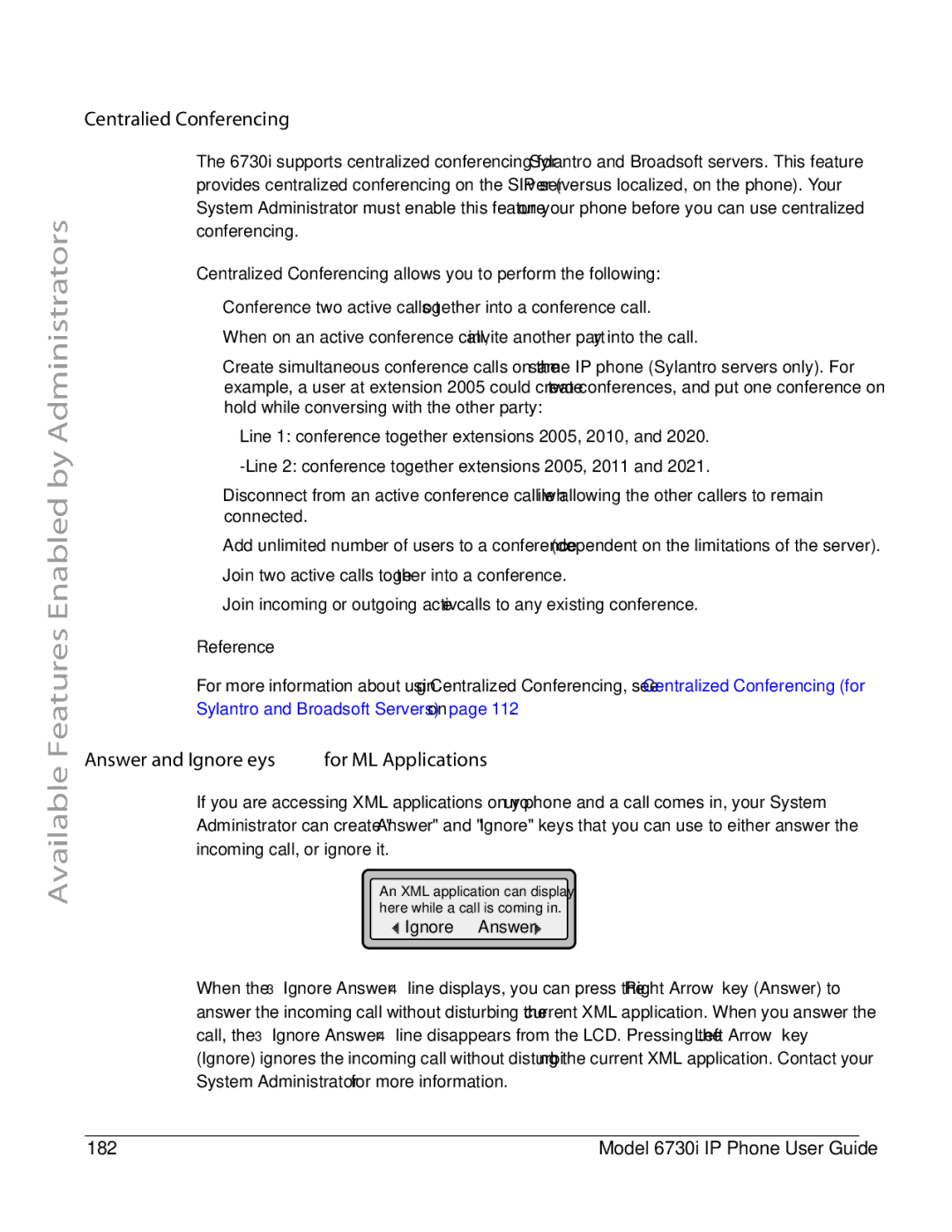 Aastra Telecom 6730I manual Centralized Conferencing, Answer and Ignore Keys for XML Applications 