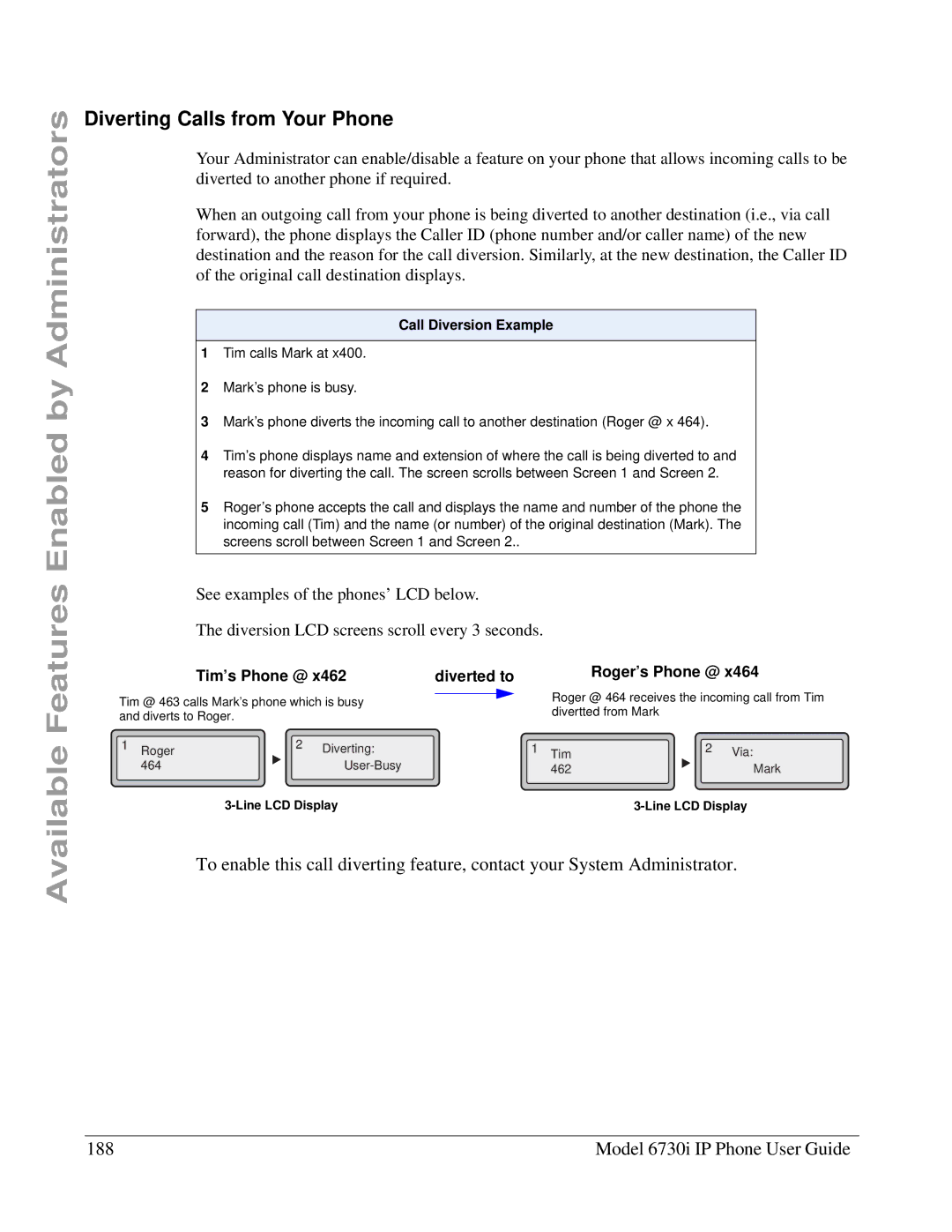 Aastra Telecom 6730I manual Diverting Calls from Your Phone, Call Diversion Example 