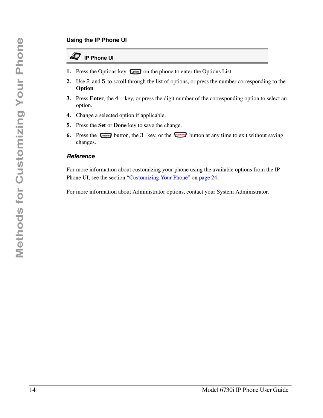 Aastra Telecom 6730I manual Using the IP Phone UI, Reference 