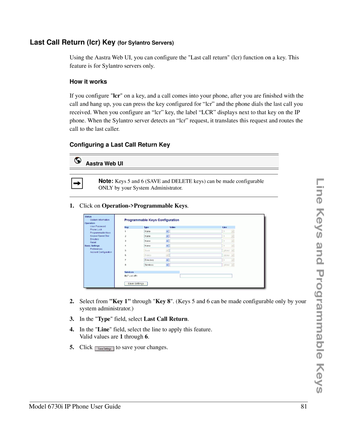 Aastra Telecom 6730I manual Last Call Return lcr Key for Sylantro Servers, How it works, Configuring a Last Call Return Key 