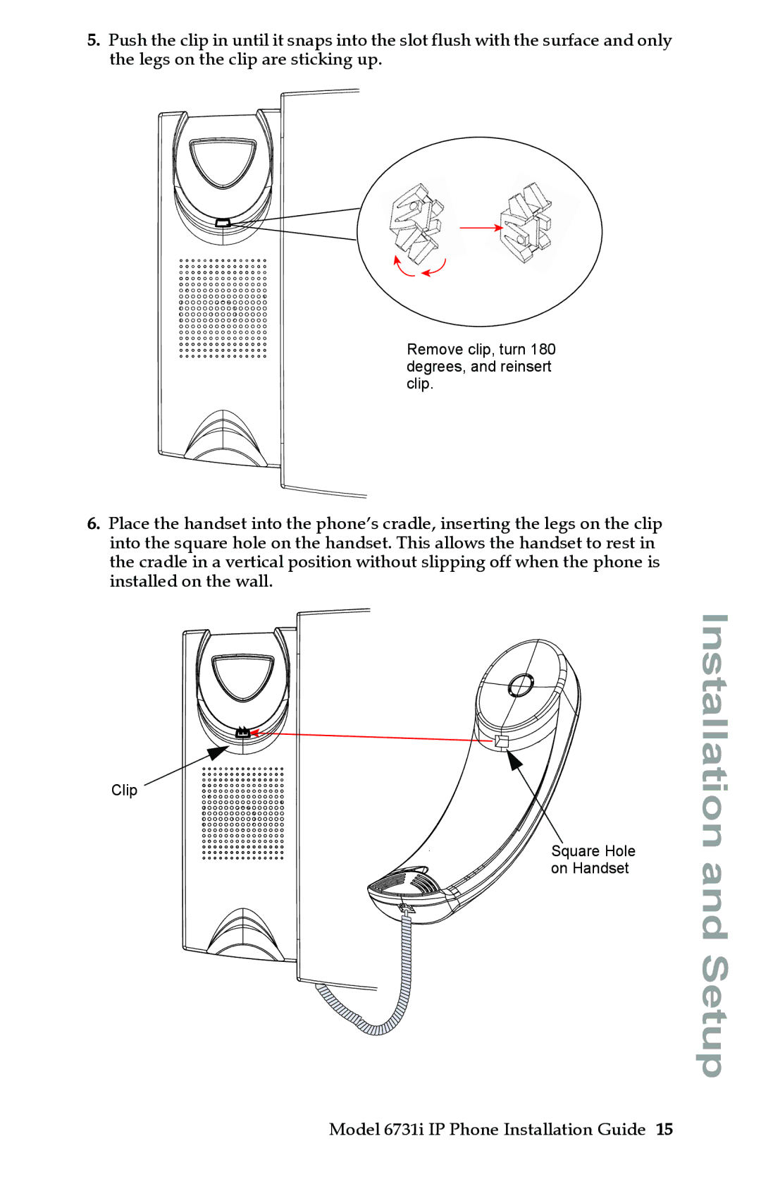 Aastra Telecom 6731I manual Remove clip, turn 180 degrees, and reinsert clip 