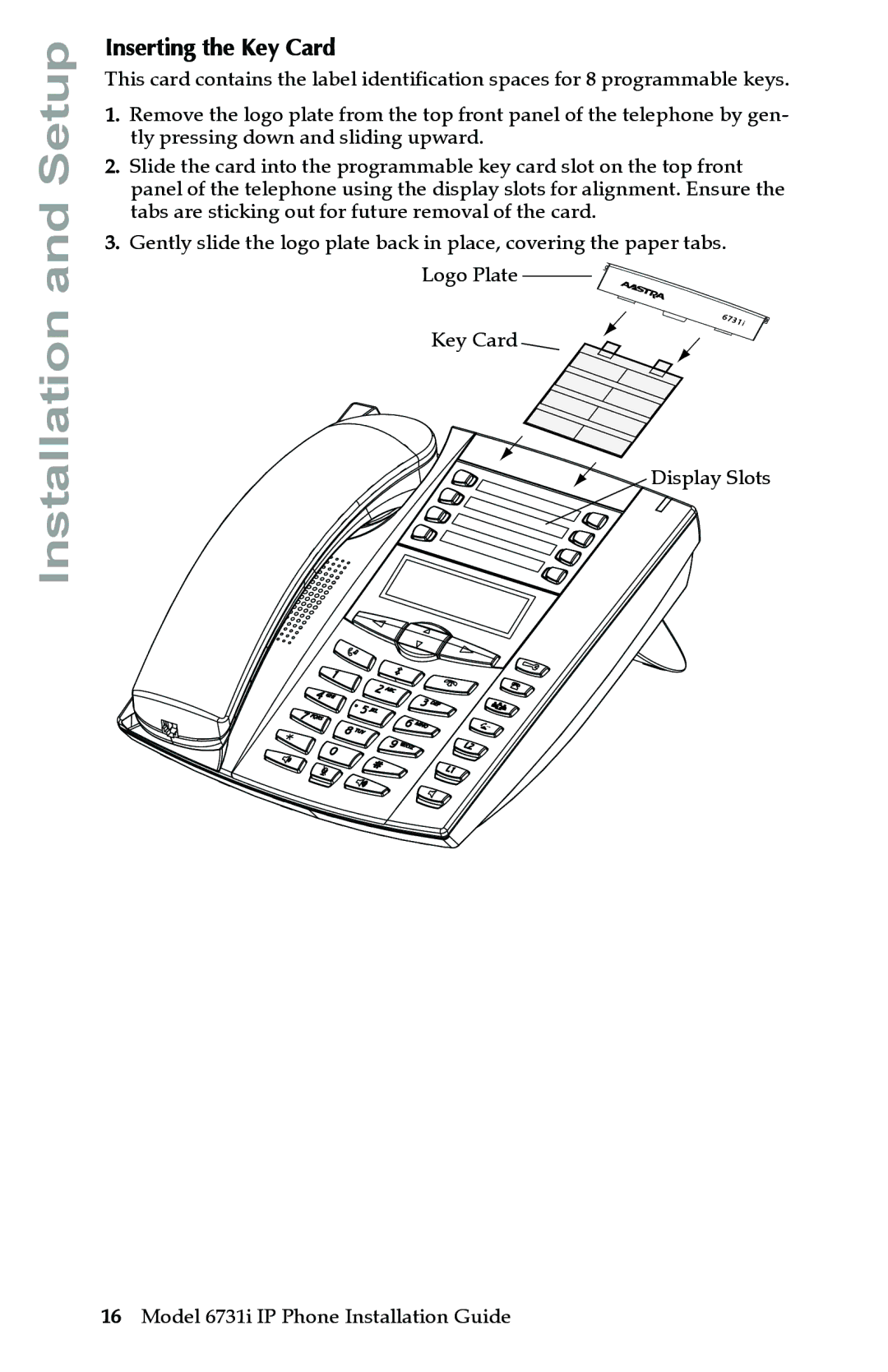 Aastra Telecom 6731I manual Inserting the Key Card 