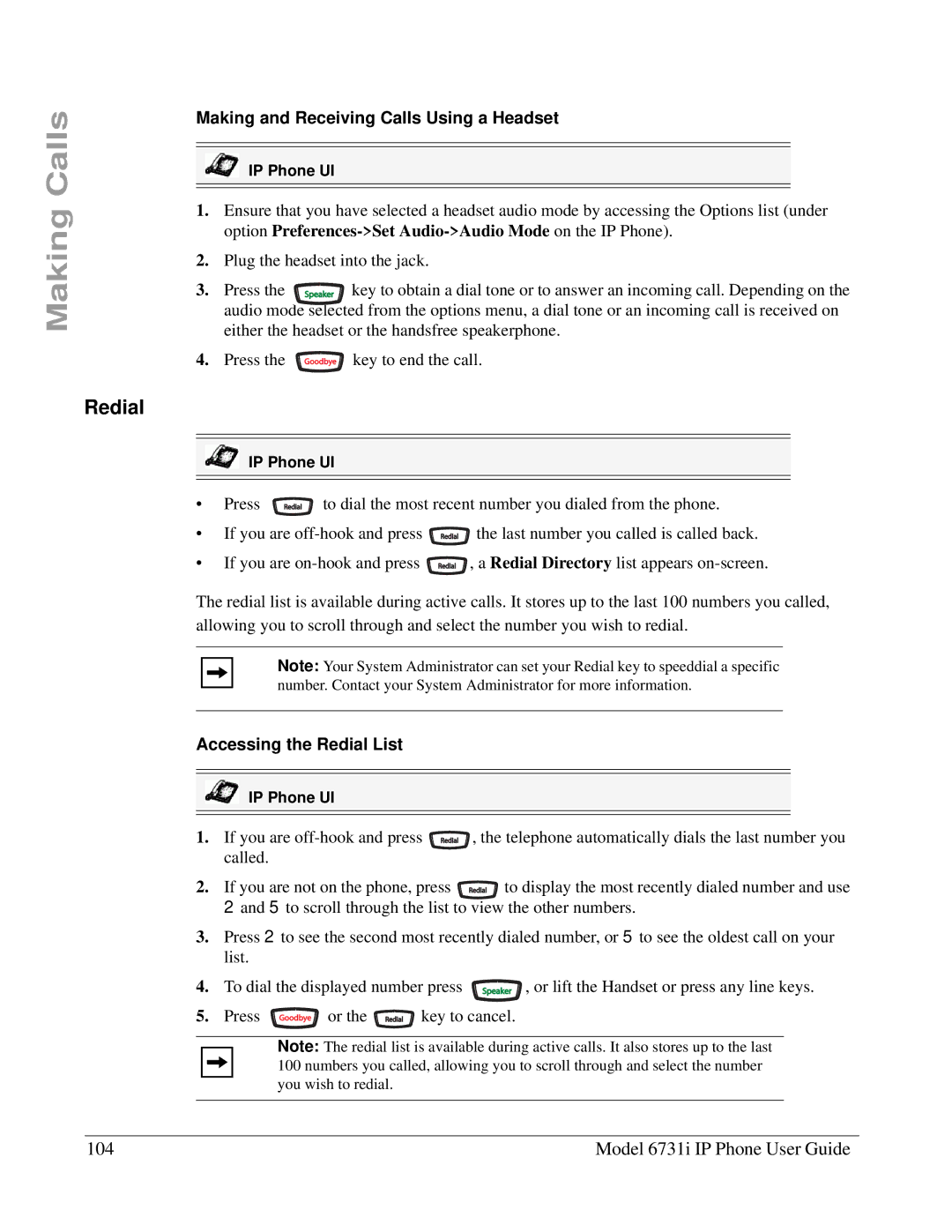 Aastra Telecom 6731I manual Redial, Model 6731i IP Phone User Guide, Making and Receiving Calls Using a Headset 