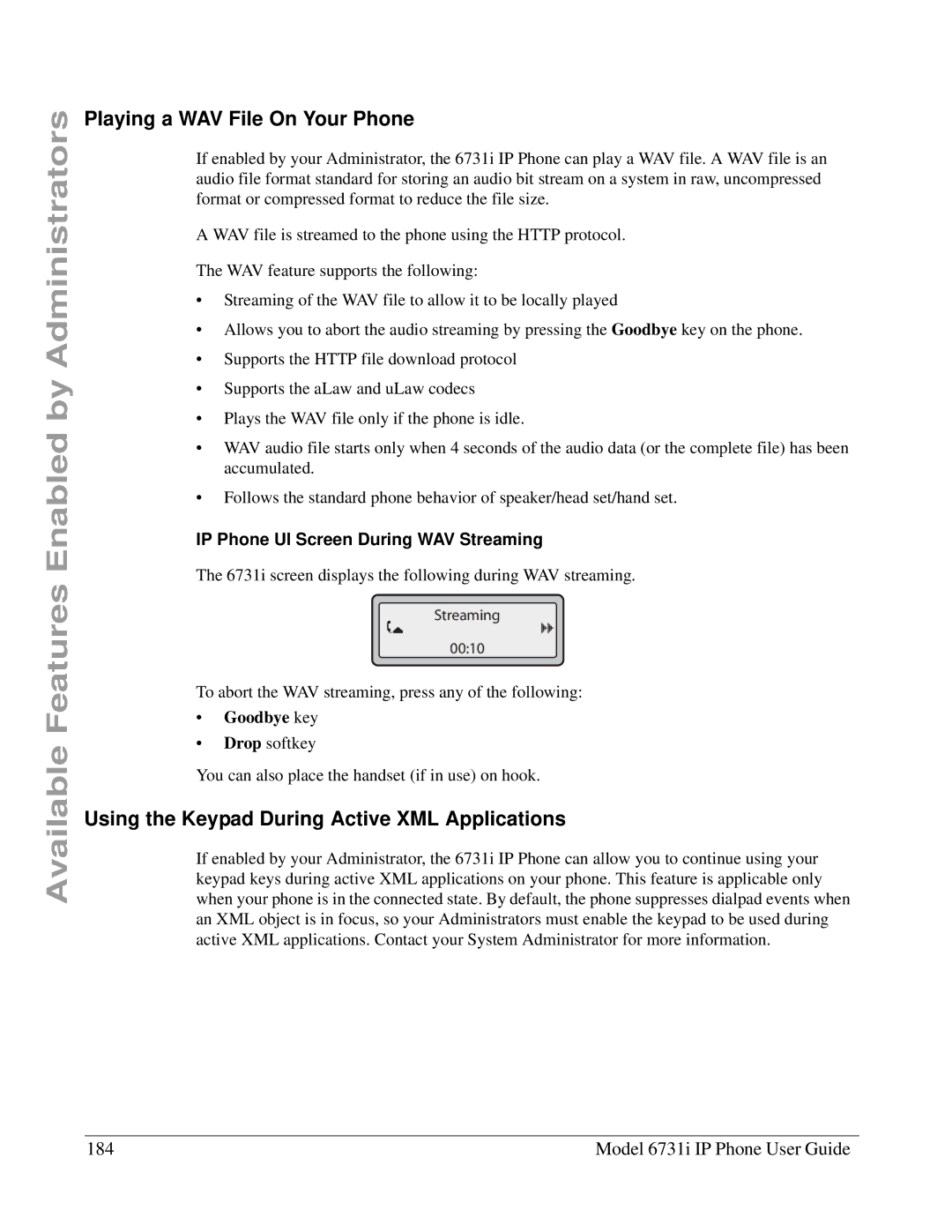 Aastra Telecom 6731I manual Playing a WAV File On Your Phone, Using the Keypad During Active XML Applications, Goodbye key 