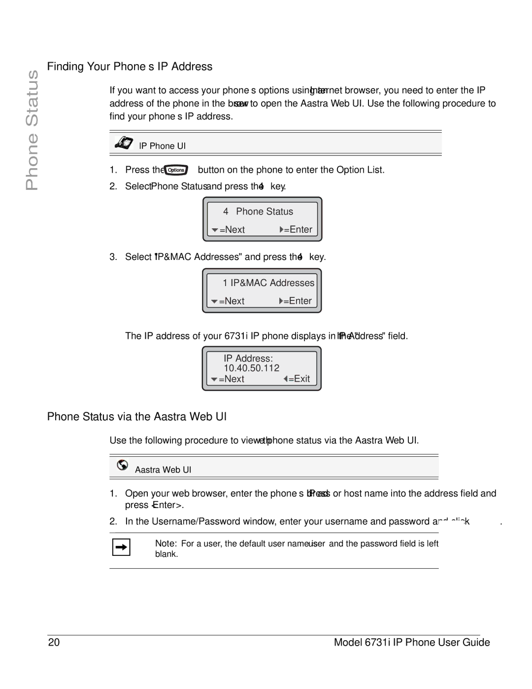 Aastra Telecom 6731I manual Finding Your Phone’s IP Address, Phone Status via the Aastra Web UI 