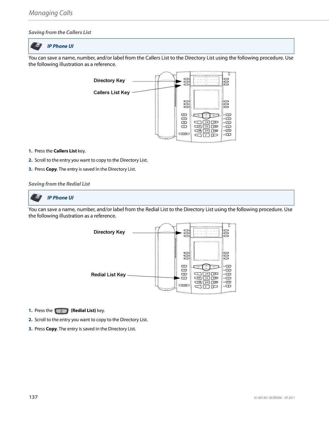 Aastra Telecom 6735I manual Saving from the Callers List, Saving from the Redial List, Directory Key Callers List Key 