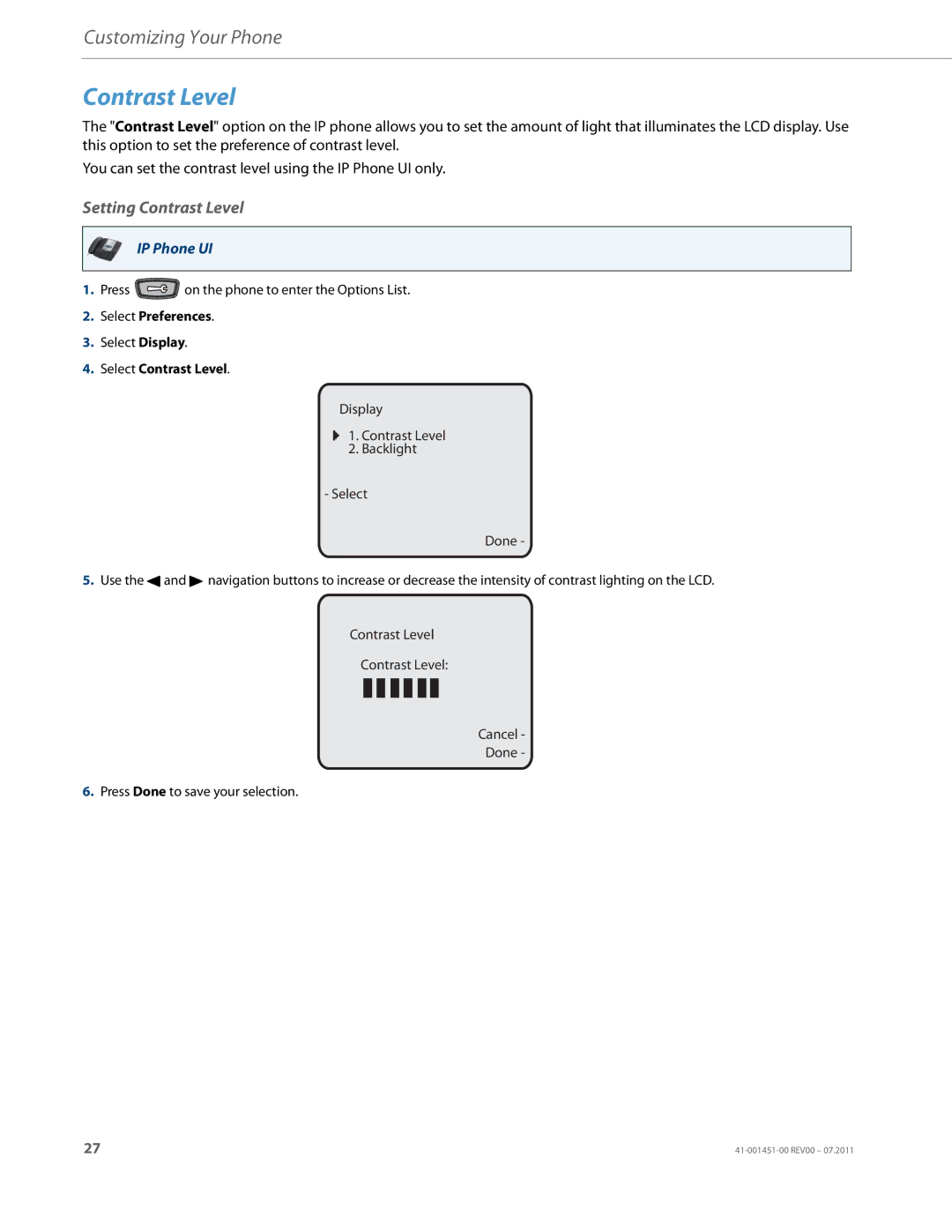 Aastra Telecom 6735I manual Setting Contrast Level, Select Contrast Level 