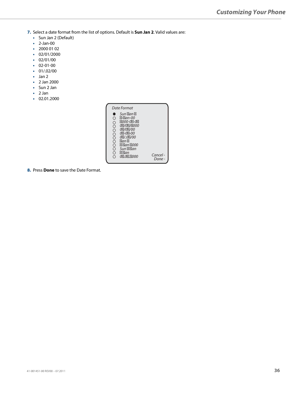 Aastra Telecom 6735I manual Press Done to save the Date Format 