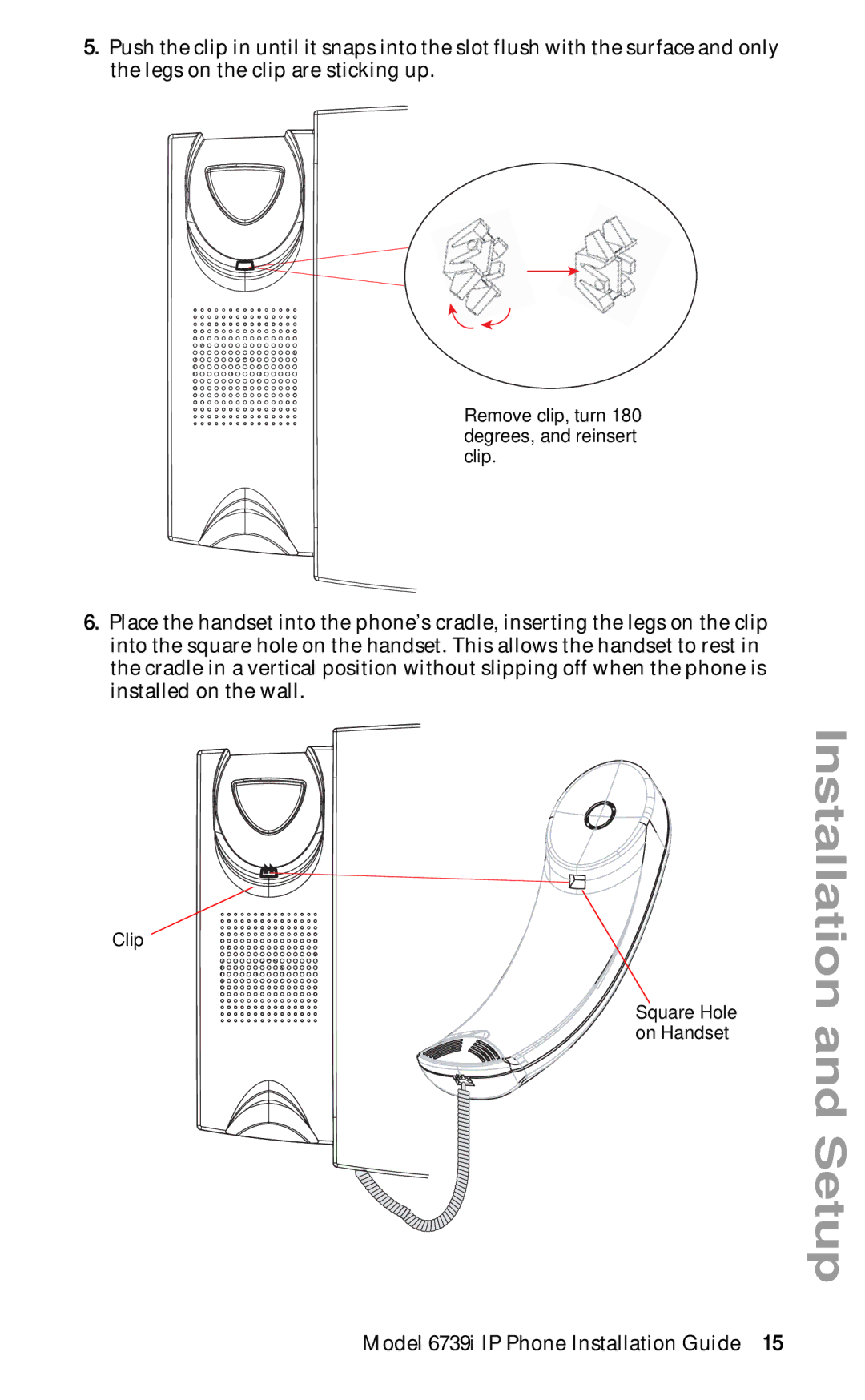 Aastra Telecom 6739I manual Remove clip, turn 180 degrees, and reinsert clip 