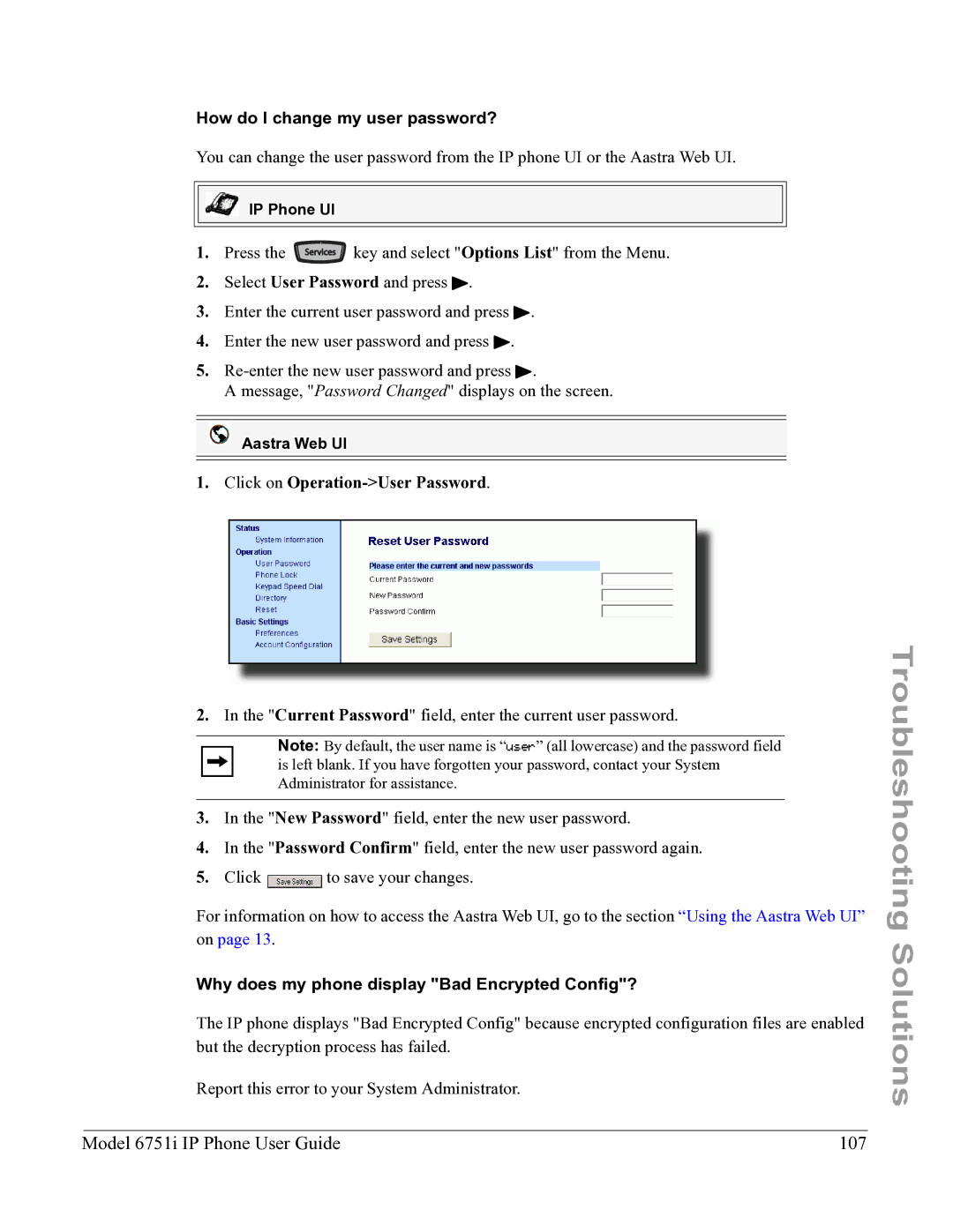 Aastra Telecom 6751I manual How do I change my user password?, Why does my phone display Bad Encrypted Config? 