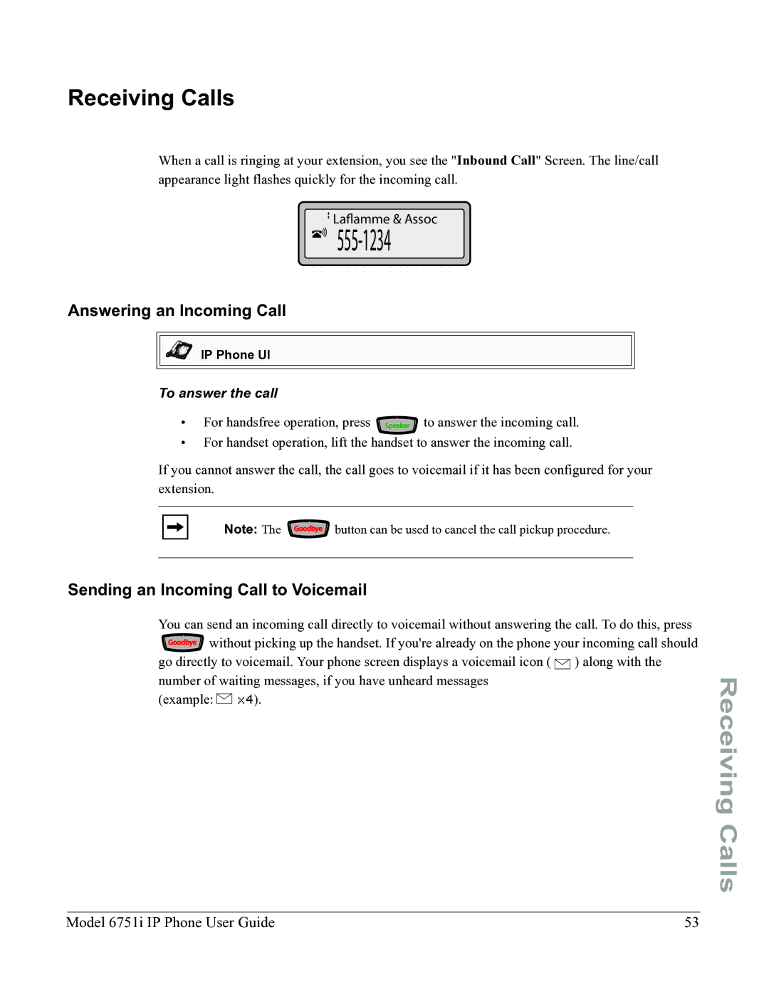 Aastra Telecom 6751I manual Receiving Calls, Answering an Incoming Call, Sending an Incoming Call to Voicemail 