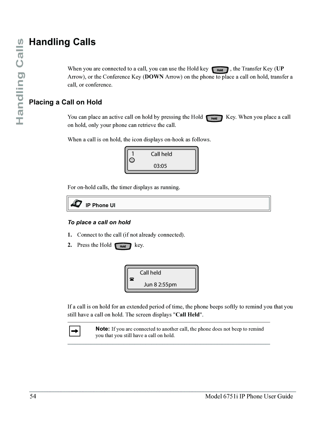 Aastra Telecom 6751I manual Handling Calls, Placing a Call on Hold, To place a call on hold 