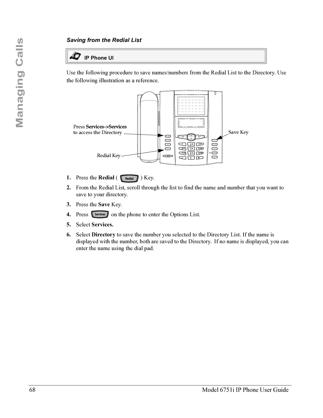 Aastra Telecom 6751I manual Saving from the Redial List 