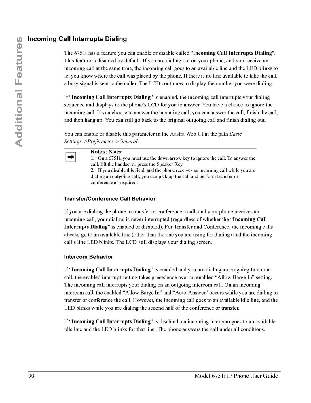 Aastra Telecom 6751I manual Incoming Call Interrupts Dialing, Transfer/Conference Call Behavior, Intercom Behavior 