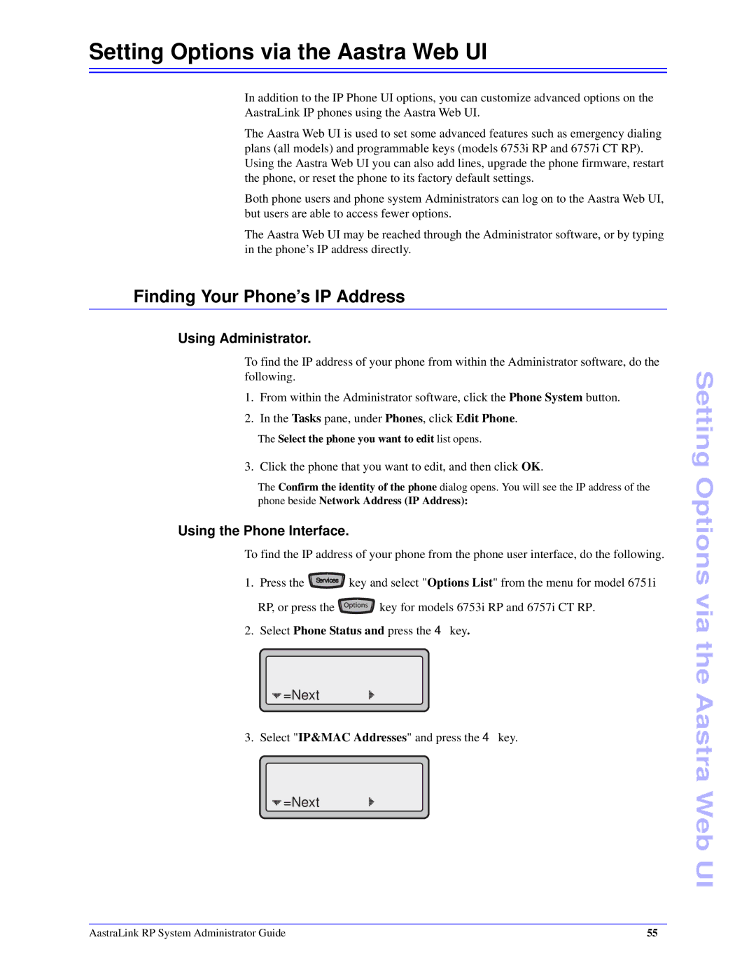 Aastra Telecom 6753i R manual Setting Options via the Aastra Web UI, Finding Your Phone’s IP Address, Using Administrator 