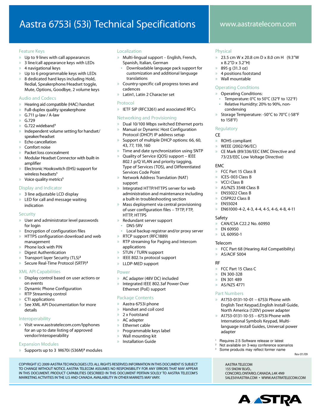 Aastra Telecom 6753I Feature Keys, Audio and Codecs, Display and Indicator, Security, XML API Capabilities, Localization 