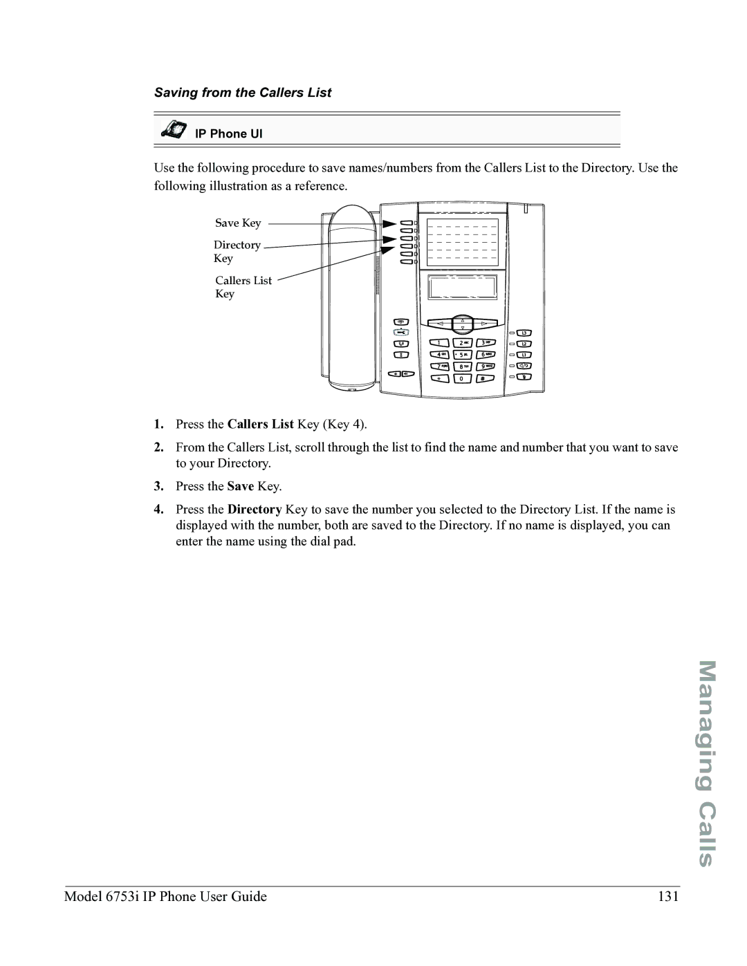 Aastra Telecom 6753I manual Model 6753i IP Phone User Guide 131, Saving from the Callers List 