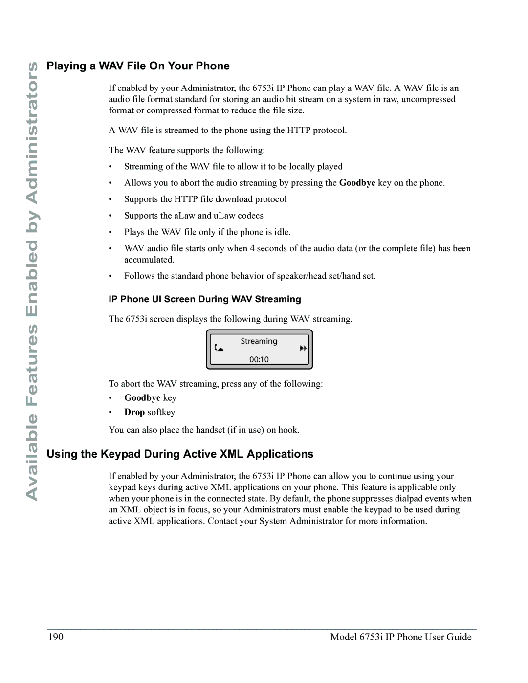 Aastra Telecom 6753I manual Playing a WAV File On Your Phone, Using the Keypad During Active XML Applications, Goodbye key 