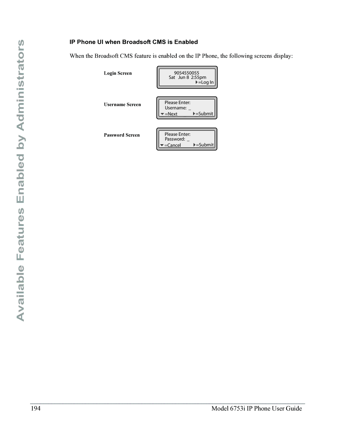 Aastra Telecom 6753I manual Model 6753i IP Phone User Guide, IP Phone UI when Broadsoft CMS is Enabled 