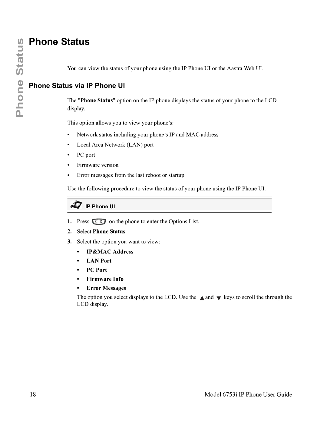 Aastra Telecom 6753I manual Phone Status via IP Phone UI, Select Phone Status 
