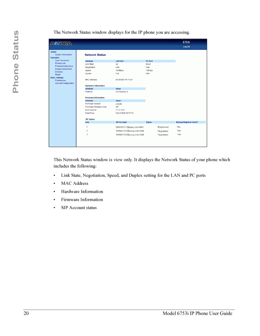 Aastra Telecom 6753I manual Phone Status 