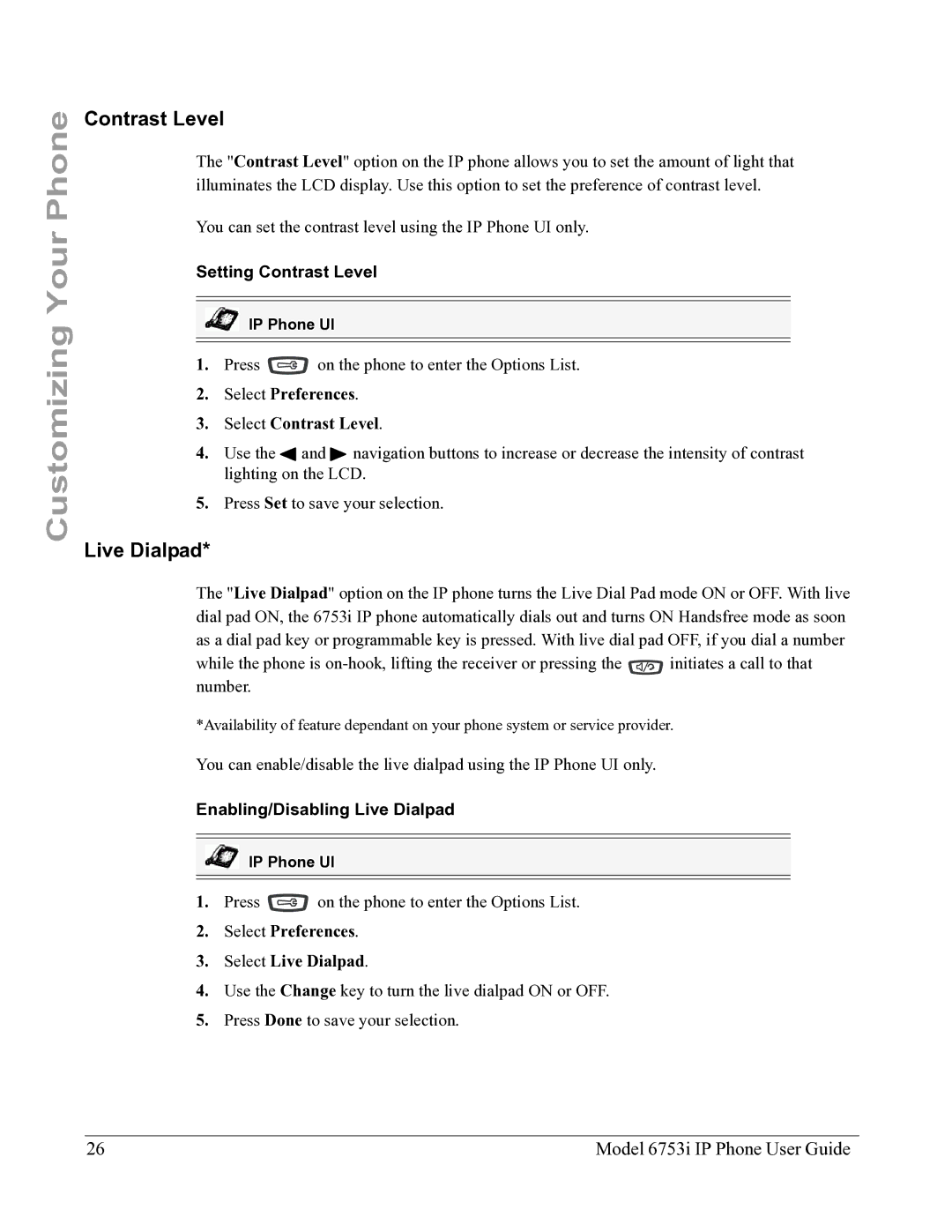 Aastra Telecom 6753I manual Setting Contrast Level, Enabling/Disabling Live Dialpad 