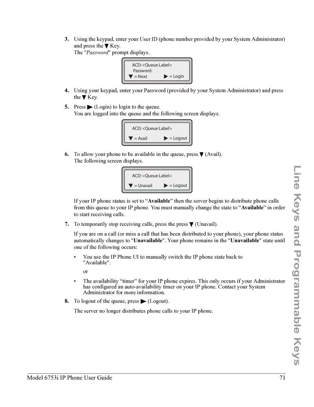 Aastra Telecom 6753I manual ACD Queue Label Password = Next 