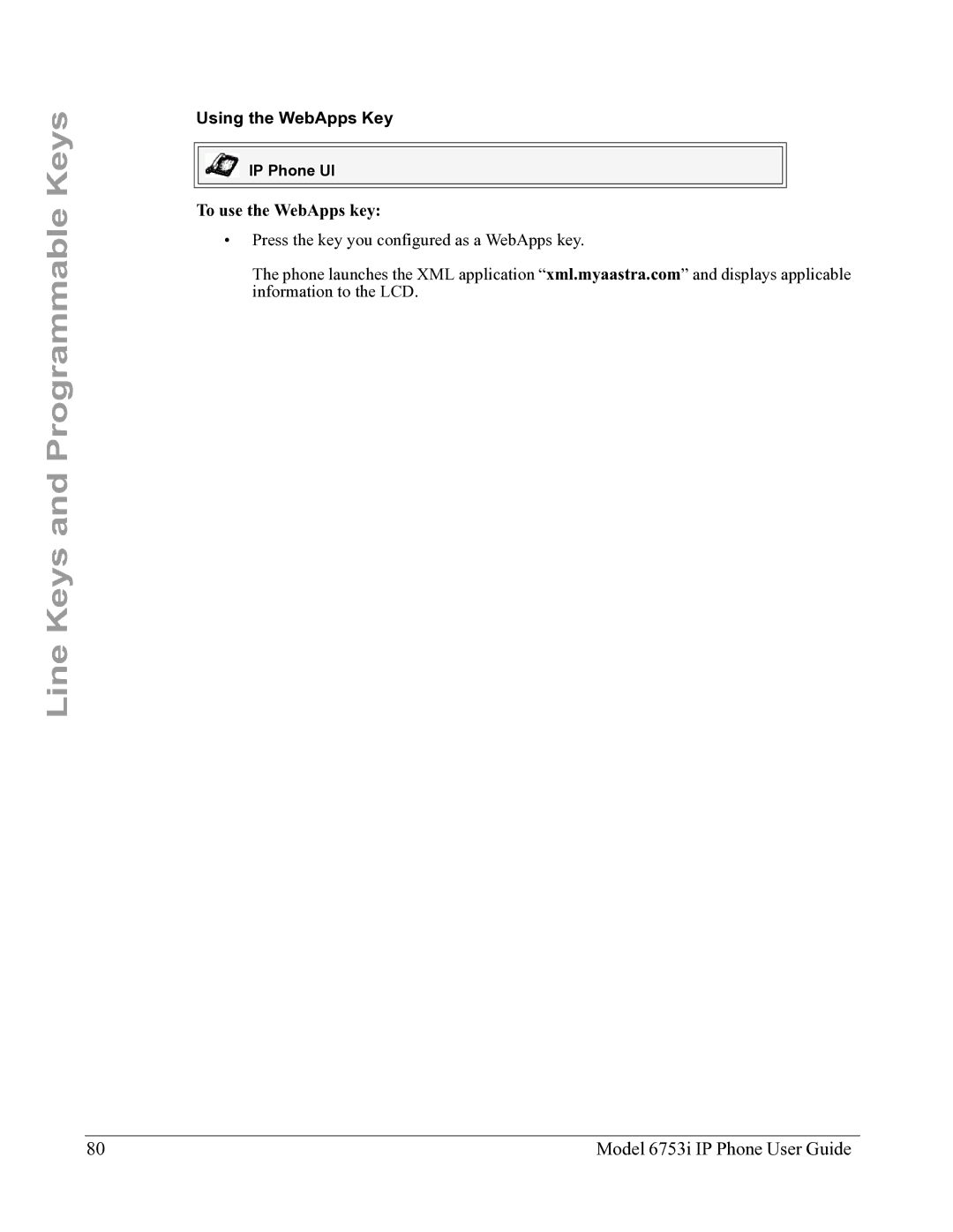 Aastra Telecom 6753I manual Using the WebApps Key, To use the WebApps key 