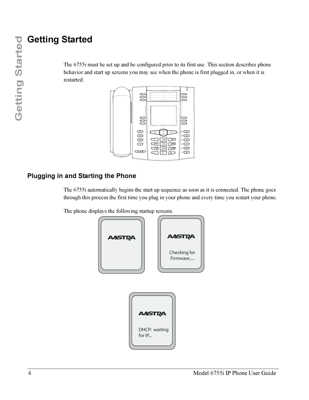 Aastra Telecom 6755i manual Getting Started, Plugging in and Starting the Phone 