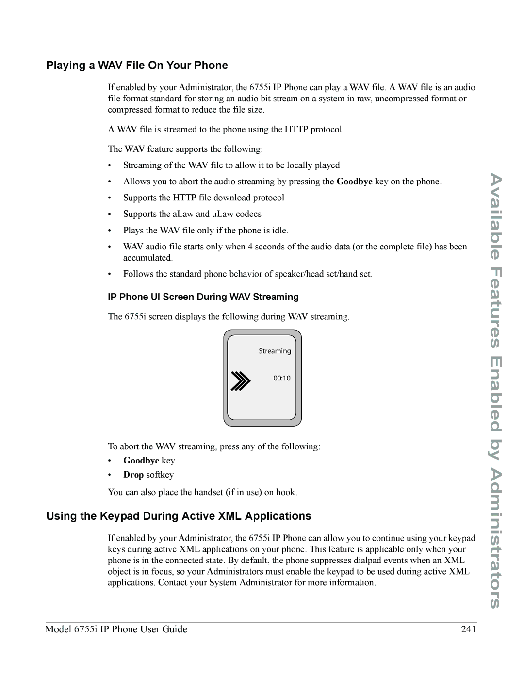 Aastra Telecom 6755i manual Playing a WAV File On Your Phone, Using the Keypad During Active XML Applications, Goodbye key 