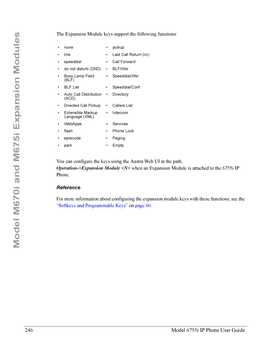 Aastra Telecom manual Model 6755i IP Phone User Guide, Expansion Module keys support the following functions 