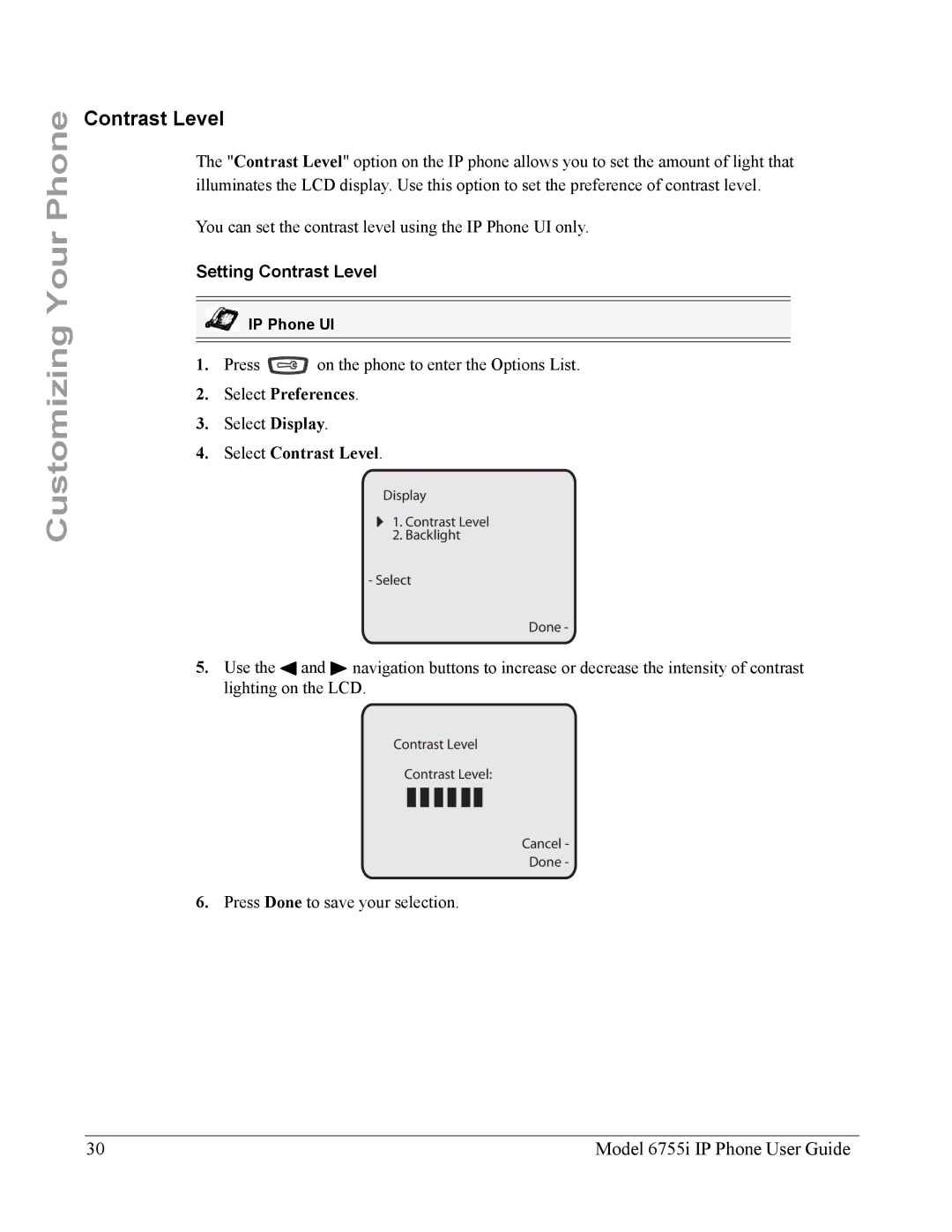 Aastra Telecom 6755i manual Setting Contrast Level, Select Contrast Level 