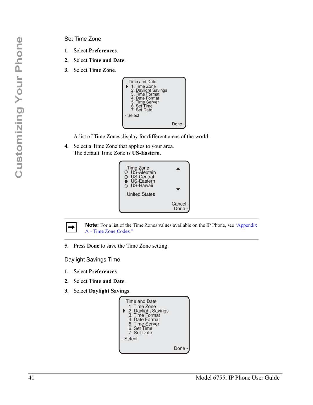 Aastra Telecom 6755i manual Set Time Zone, Select Preferences Select Time and Date Select Time Zone, Daylight Savings Time 