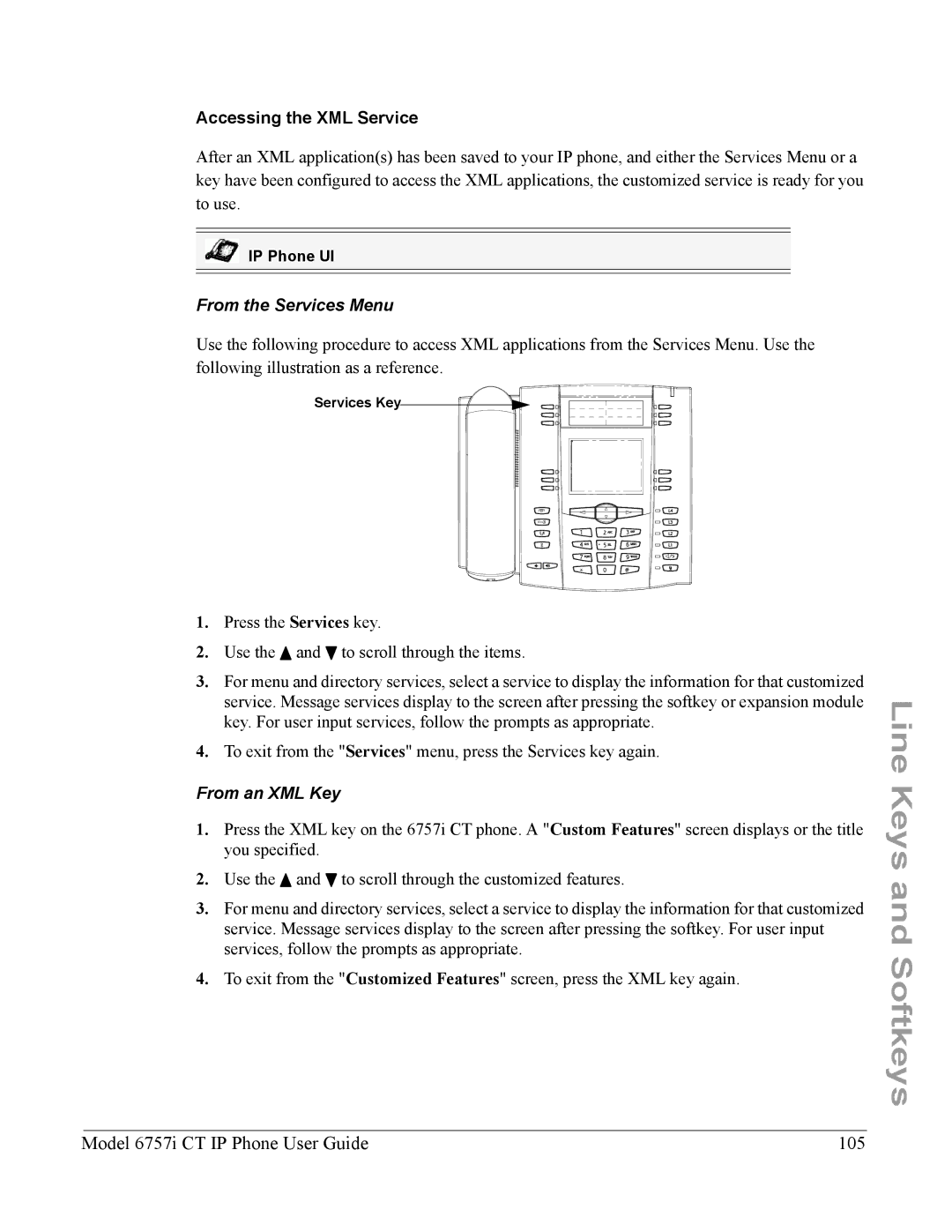 Aastra Telecom 6757I CT manual Model 6757i CT IP Phone User Guide 105, Accessing the XML Service, From the Services Menu 