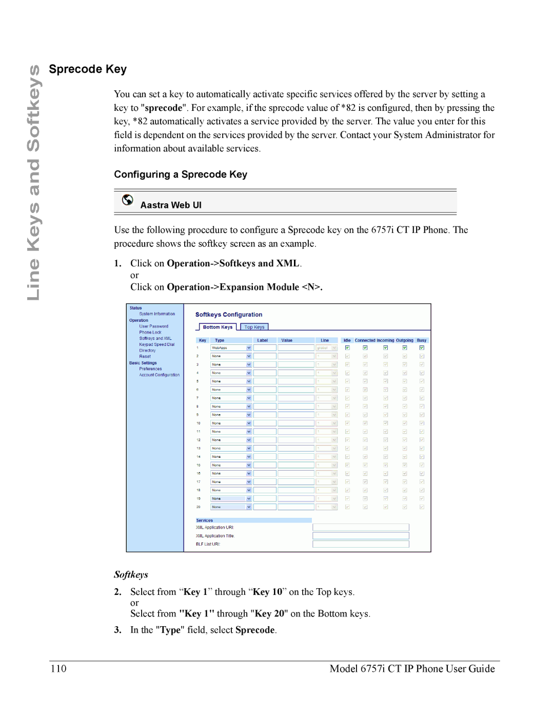 Aastra Telecom 6757I CT manual Model 6757i CT IP Phone User Guide, Configuring a Sprecode Key 