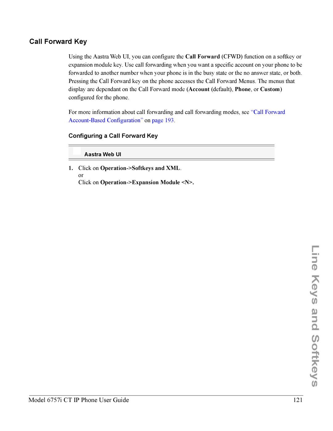 Aastra Telecom 6757I CT manual Model 6757i CT IP Phone User Guide 121, Configuring a Call Forward Key 