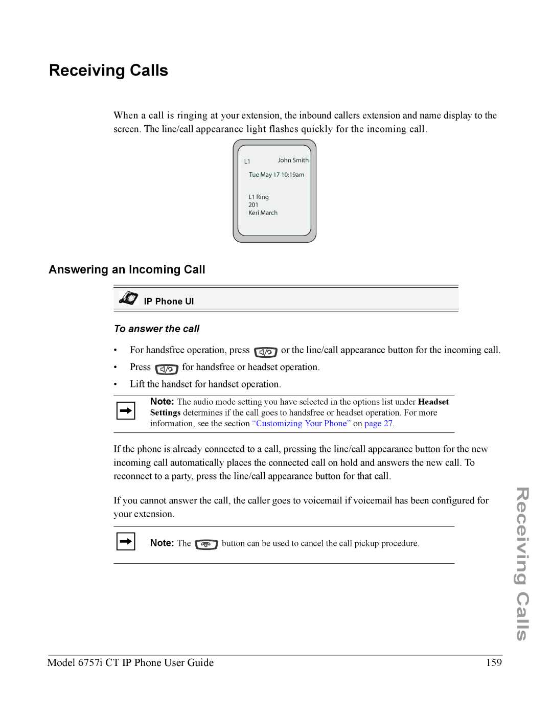 Aastra Telecom 6757I CT manual Receiving Calls, Answering an Incoming Call, Model 6757i CT IP Phone User Guide 159 