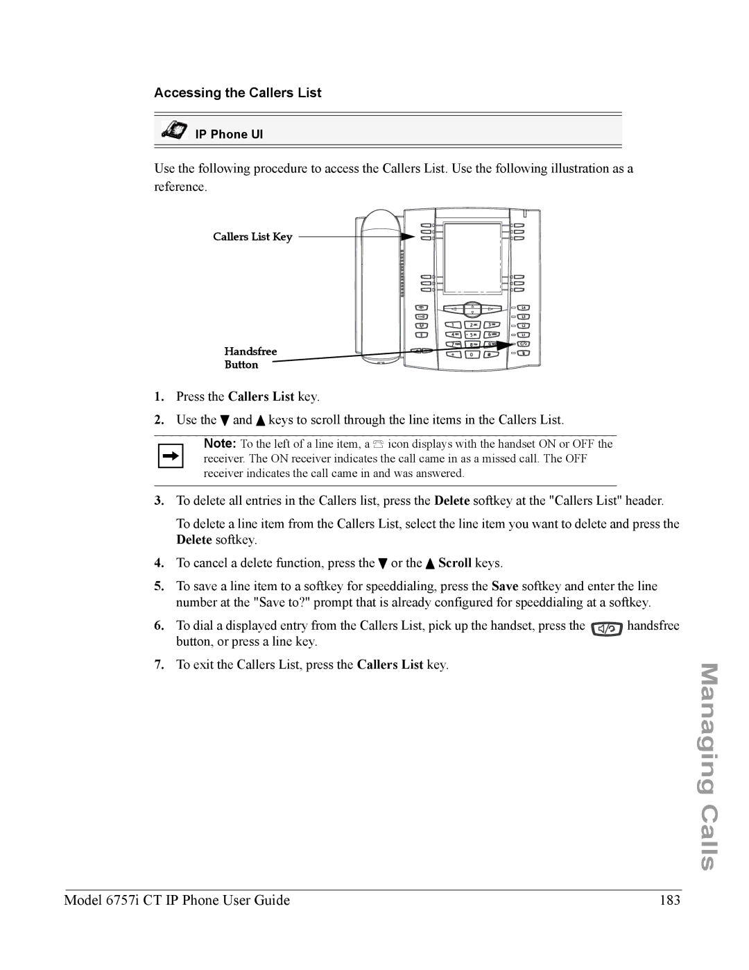 Aastra Telecom 6757I CT manual Model 6757i CT IP Phone User Guide 183, Accessing the Callers List 