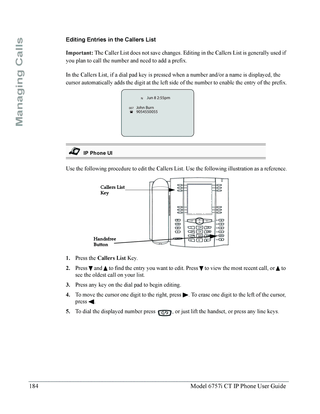 Aastra Telecom 6757I CT manual Model 6757i CT IP Phone User Guide, Editing Entries in the Callers List 