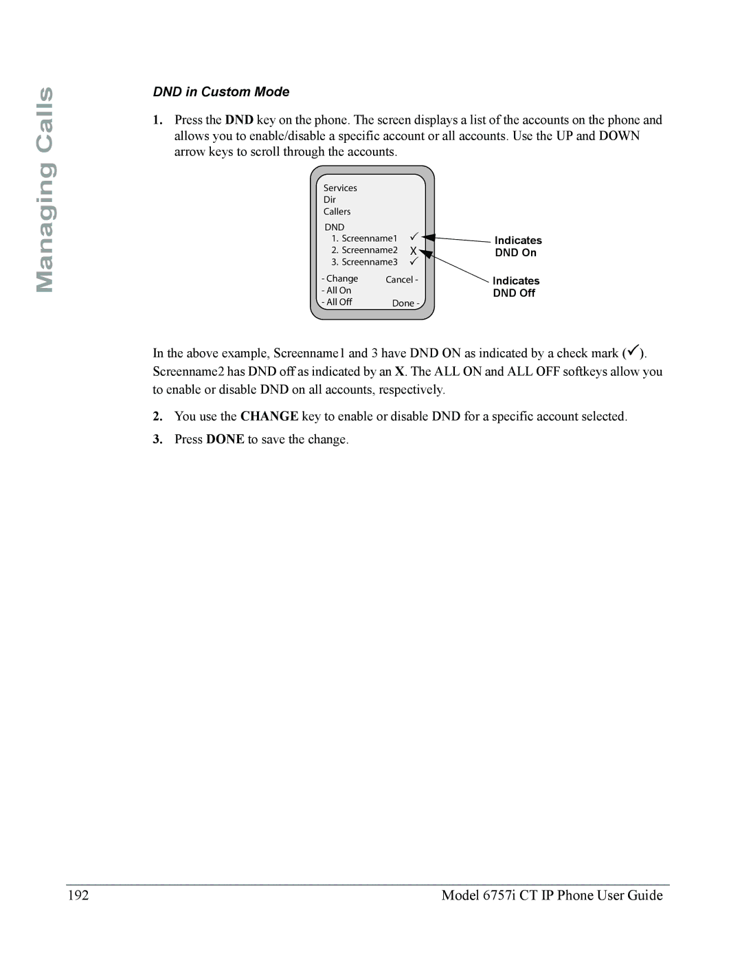 Aastra Telecom 6757I CT manual Model 6757i CT IP Phone User Guide, DND in Custom Mode, Indicates, DND Off 