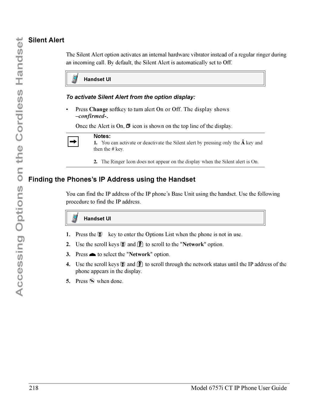 Aastra Telecom 6757I CT manual Silent Alert, Finding the Phones’s IP Address using the Handset 