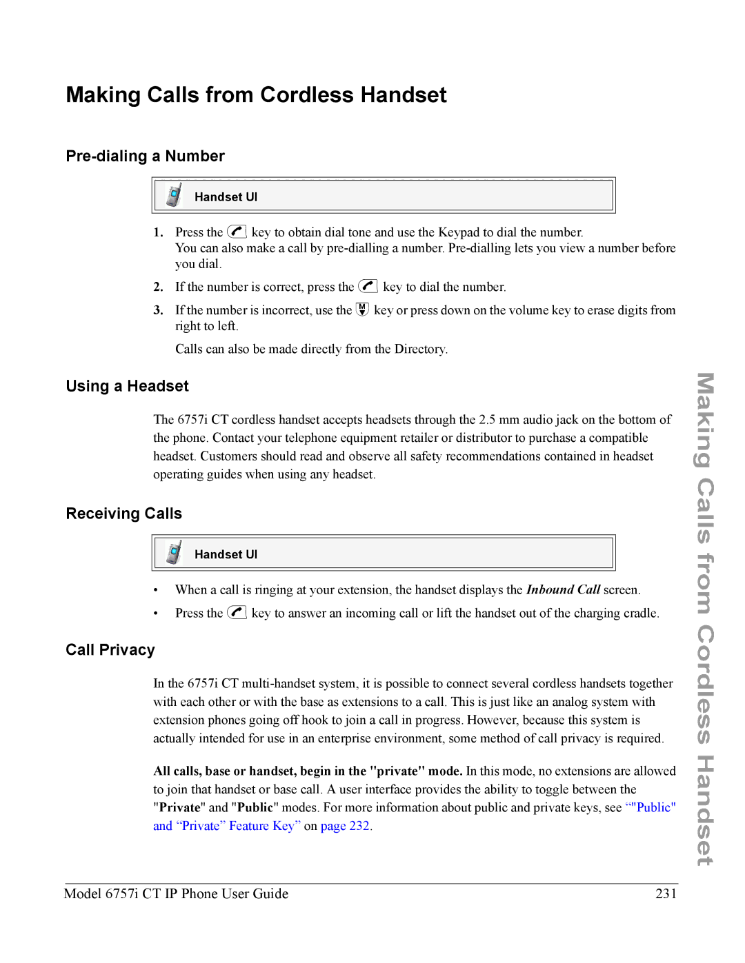 Aastra Telecom 6757I CT manual Making Calls from Cordless Handset, Receiving Calls, Call Privacy 