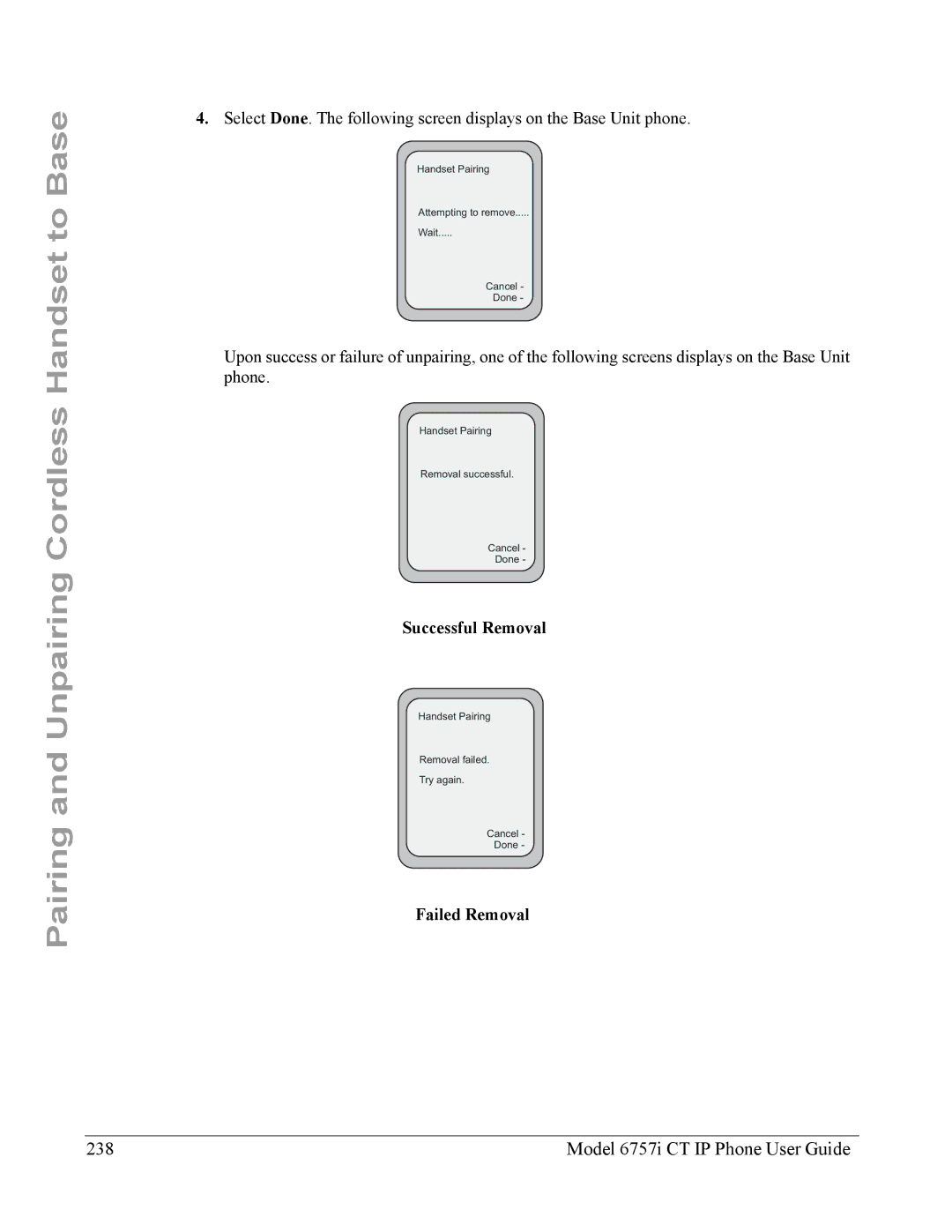 Aastra Telecom 6757I CT manual Model 6757i CT IP Phone User Guide, Successful Removal, Failed Removal 