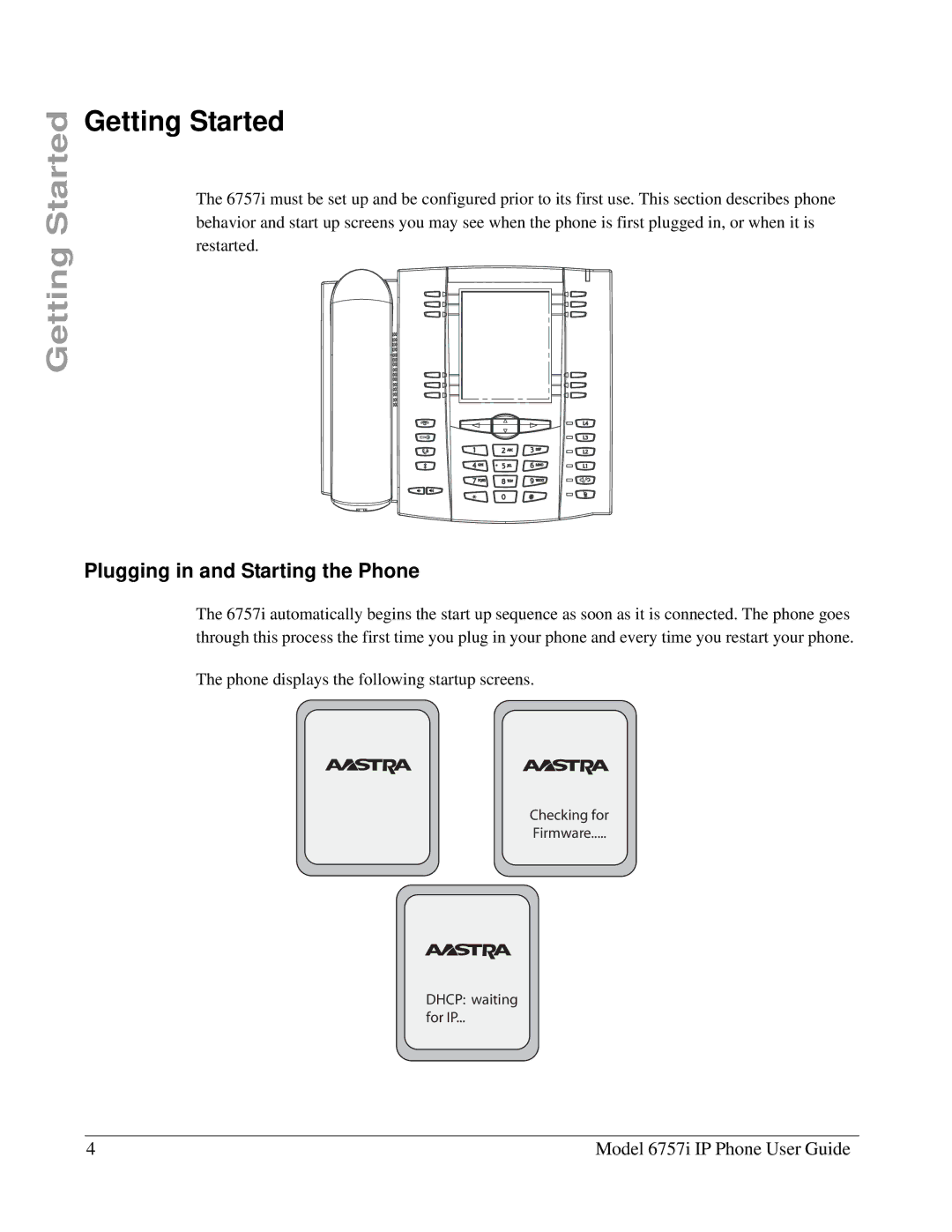 Aastra Telecom 6757I manual Getting Started, Plugging in and Starting the Phone 