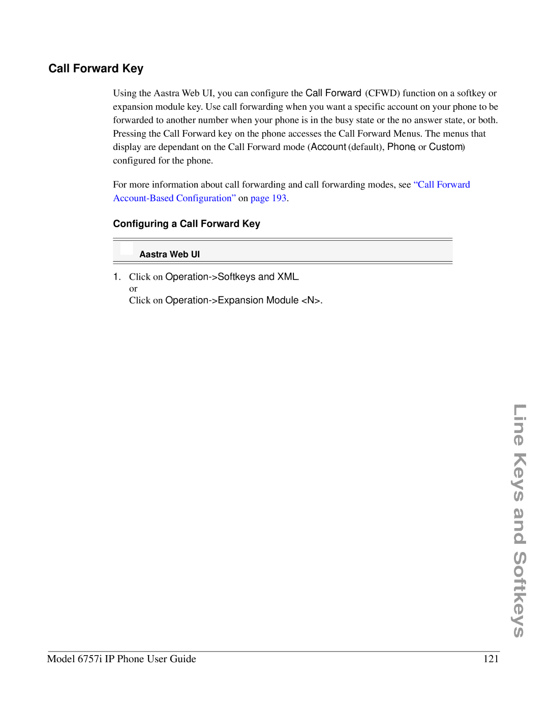 Aastra Telecom 6757I manual Model 6757i IP Phone User Guide 121, Configuring a Call Forward Key 