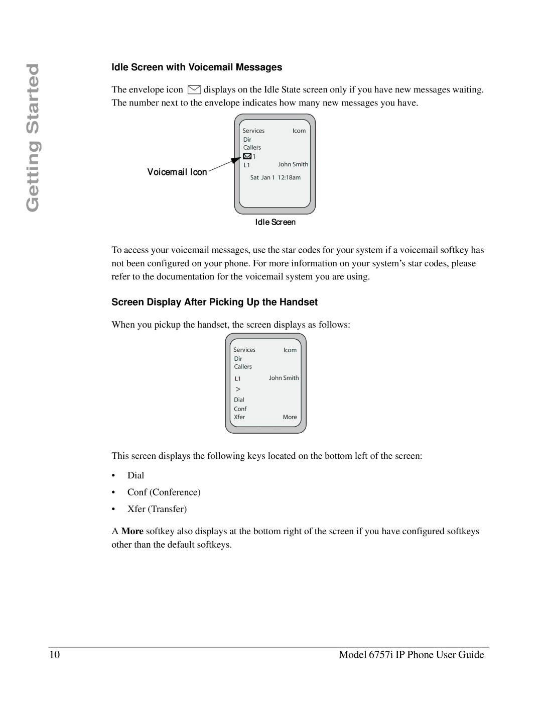 Aastra Telecom 6757I manual Idle Screen with Voicemail Messages, Screen Display After Picking Up the Handset 